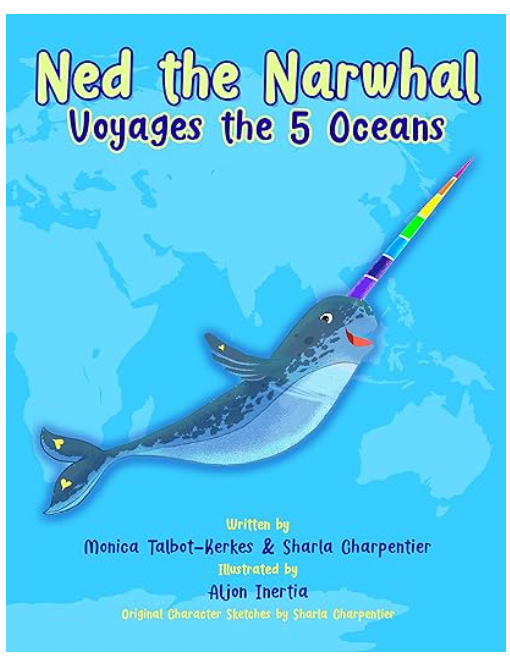 Ned the Narwhal Voyages the 5 Oceans (The Llove Llama & Friends